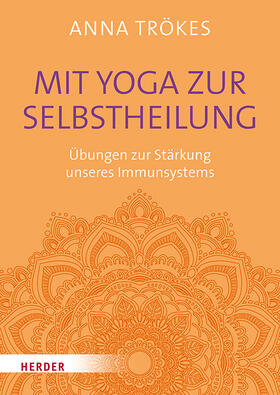 Trökes |  Mit Yoga zur Selbstheilung | Buch |  Sack Fachmedien