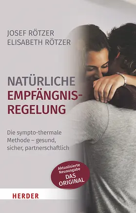 Rötzer |  Natürliche Empfängnisregelung | Buch |  Sack Fachmedien