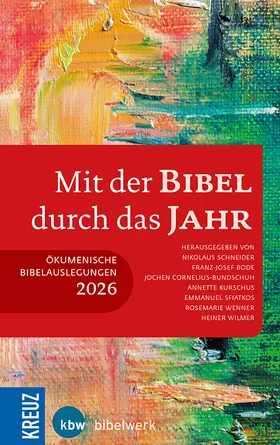 Schneider / Bode / Cornelius-Bundschuh | Mit der Bibel durch das Jahr 2026 | Buch | 978-3-451-60135-4 | sack.de