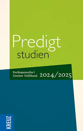 Weyel / Claussen / Engemann |  Predigtstudien 2024/2025, 2. Halbband | Buch |  Sack Fachmedien