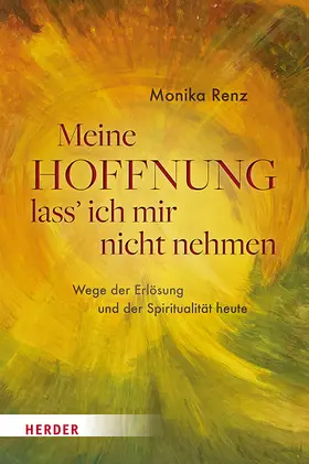 Renz |  Meine Hoffnung lass' ich mir nicht nehmen | Buch |  Sack Fachmedien