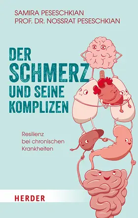 Peseschkian |  Der Schmerz und seine Komplizen | Buch |  Sack Fachmedien