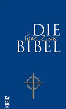 Zink |  Die Bibel | Buch |  Sack Fachmedien