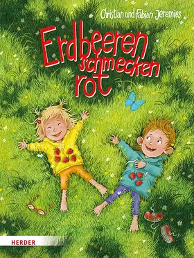 Jeremies |  Erdbeeren schmecken rot | Buch |  Sack Fachmedien