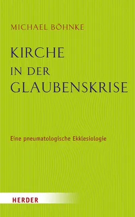 Böhnke | Kirche in der Glaubenskrise | E-Book | sack.de