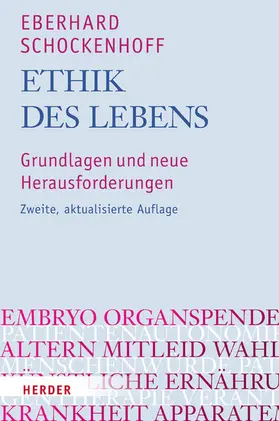 Schockenhoff | Ethik des Lebens | E-Book | sack.de