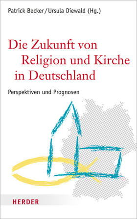 Becker / Rodriguez |  Die Zukunft von Religion und Kirche in Deutschland | eBook | Sack Fachmedien