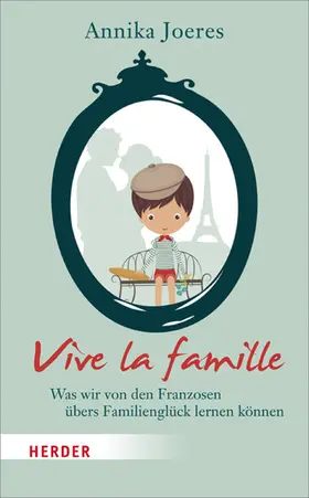 Joeres |  Vive la famille | eBook | Sack Fachmedien