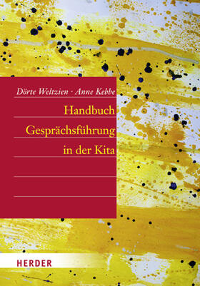 Weltzien / Kebbe |  Handbuch Gesprächsführung in der Kita | eBook | Sack Fachmedien