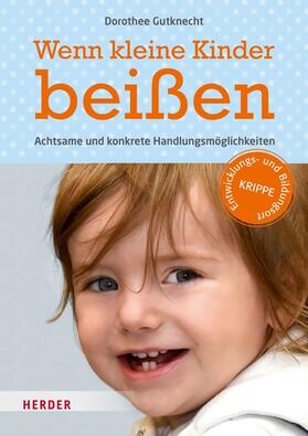 Gutknecht |  Wenn kleine Kinder beißen | eBook | Sack Fachmedien