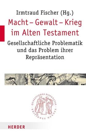 Fischer |  Macht - Gewalt - Krieg im Alten Testament | eBook | Sack Fachmedien