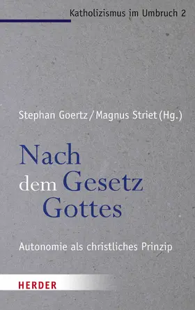 Striet / Goertz |  Nach dem Gesetz Gottes | eBook | Sack Fachmedien