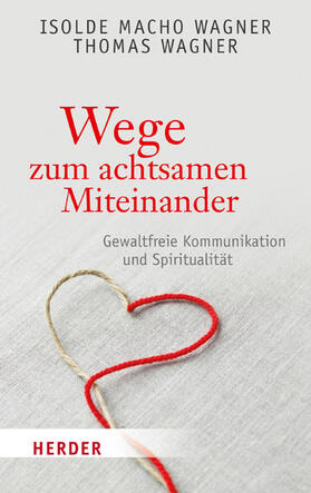 Wagner |  Wege zum achtsamen Miteinander | eBook | Sack Fachmedien