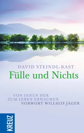 Steindl-Rast |  Fülle und Nichts | eBook | Sack Fachmedien