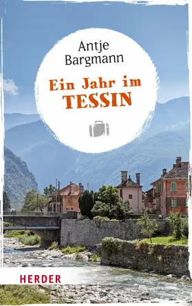 Bargmann |  Ein Jahr im Tessin | eBook | Sack Fachmedien