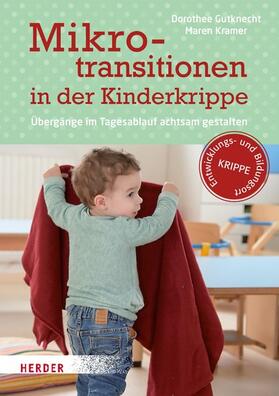 Gutknecht / Kramer |  Mikrotransitionen in der Kinderkrippe | eBook | Sack Fachmedien