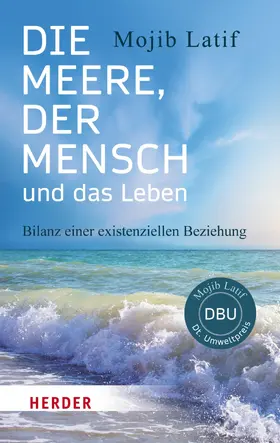 Latif |  Die Meere, der Mensch und das Leben | eBook | Sack Fachmedien