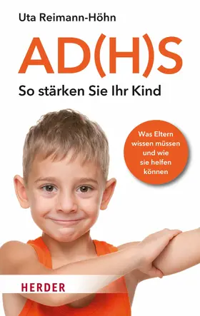 Reimann-Höhn |  AD(H)S - So stärken Sie Ihr Kind | eBook | Sack Fachmedien