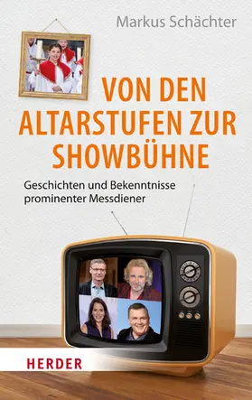 Schächter |  Von den Altarstufen zur Showbühne | eBook | Sack Fachmedien