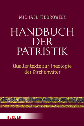 Fiedrowicz |  Handbuch der Patristik | eBook | Sack Fachmedien