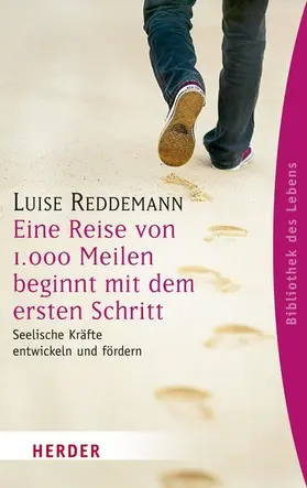 Reddemann |  Eine Reise von 1000 Meilen beginnt mit dem ersten Schritt | eBook | Sack Fachmedien