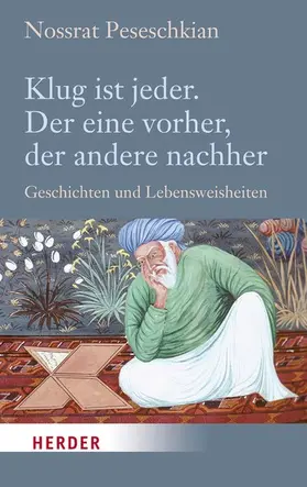 Peseschkian |  Klug ist jeder. Der eine vorher, der andere nachher | eBook | Sack Fachmedien