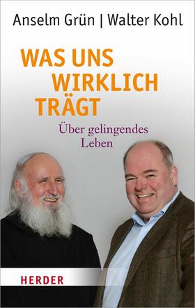 Kohl / Grün |  Was uns wirklich trägt | eBook | Sack Fachmedien