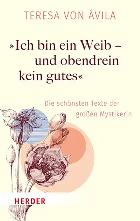 Ávila / Lorenz |  "Ich bin ein Weib - und obendrein kein gutes" | eBook | Sack Fachmedien