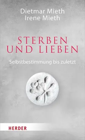 Mieth |  Sterben und Lieben | eBook | Sack Fachmedien