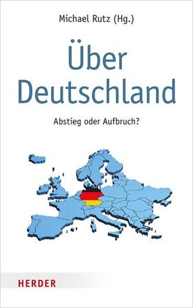 Rutz |  Über Deutschland | eBook | Sack Fachmedien