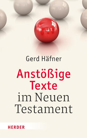 Häfner |  Anstößige Texte im Neuen Testament | eBook | Sack Fachmedien