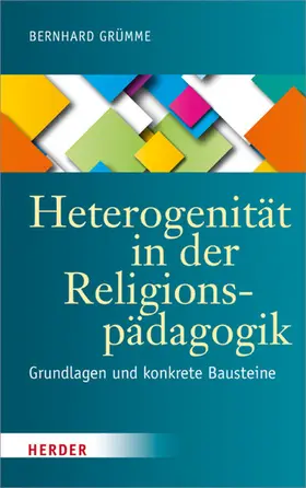 Grümme |  Heterogenität in der Religionspädagogik | eBook | Sack Fachmedien