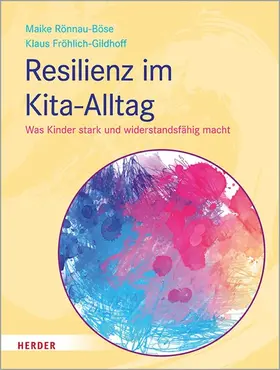 Rönnau-Böse / Fröhlich-Gildhoff |  Resilienz im Kita-Alltag | eBook | Sack Fachmedien