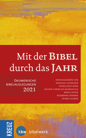 Schneider / Cornelius-Bundschuh / Jepsen |  Mit der Bibel durch das Jahr 2021 | eBook | Sack Fachmedien