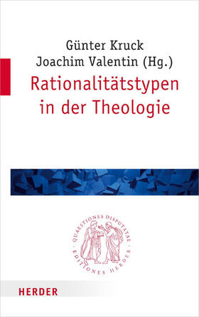 Valentin / Kruck |  Rationalitätstypen in der Theologie | eBook | Sack Fachmedien