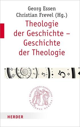 Essen / Frevel |  Theologie der Geschichte – Geschichte der Theologie | eBook | Sack Fachmedien