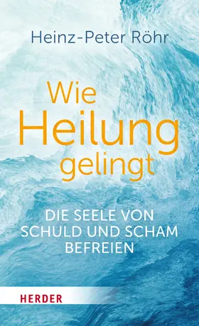 Röhr |  Wie Heilung gelingt | eBook | Sack Fachmedien