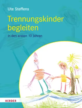 Steffens |  Trennungskinder begleiten | eBook | Sack Fachmedien