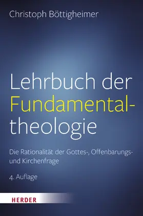 Böttigheimer |  Lehrbuch der Fundamentaltheologie | eBook | Sack Fachmedien