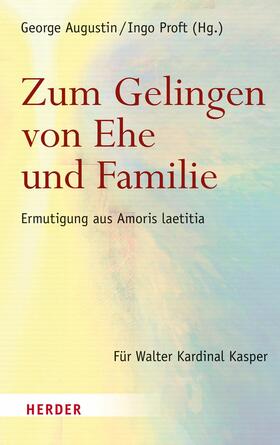 Augustin / Proft |  Zum Gelingen von Ehe und Familie | eBook | Sack Fachmedien