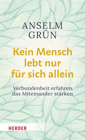 Grün / Walter |  Kein Mensch lebt nur für sich allein | eBook | Sack Fachmedien