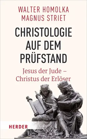 Homolka / Striet |  Christologie auf dem Prüfstand | eBook | Sack Fachmedien