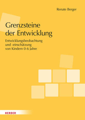 Berger |  Grenzsteine der Entwicklung. Manual | eBook | Sack Fachmedien