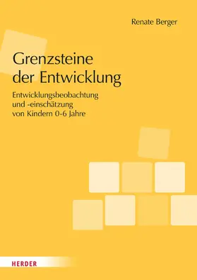 Berger |  Grenzsteine der Entwicklung. Manual | eBook | Sack Fachmedien