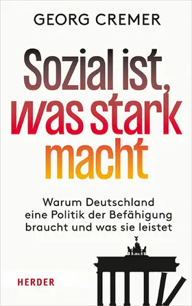 Cremer |  Sozial ist, was stark macht | eBook | Sack Fachmedien