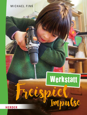 Fink |  Freispiel-Impulse: Werkstatt | eBook | Sack Fachmedien