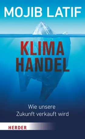 Latif | Klimahandel – Wie unsere Zukunft verkauft wird | E-Book | sack.de