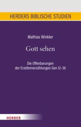 Winkler |  Gott sehen | eBook | Sack Fachmedien