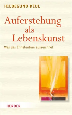 Keul |  Auferstehung als Lebenskunst | eBook | Sack Fachmedien