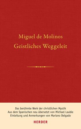 Molinos |  Geistliches Weggeleit / Guia espiritual | eBook | Sack Fachmedien